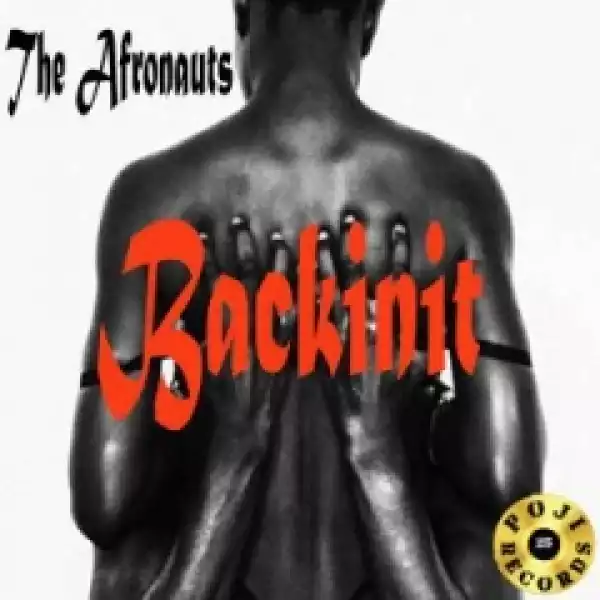 The Afronauts - BackInit (DJ Oji & DJ Buzzard – Wakanda Forever Vocal)